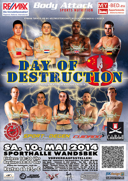 Day of Distruction 8 - 10 Mai 2014